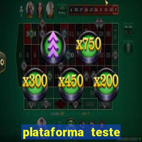 plataforma teste fortune tiger